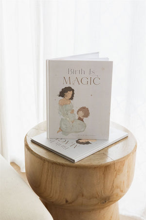 BIRTH IS MAGIC ~ The book